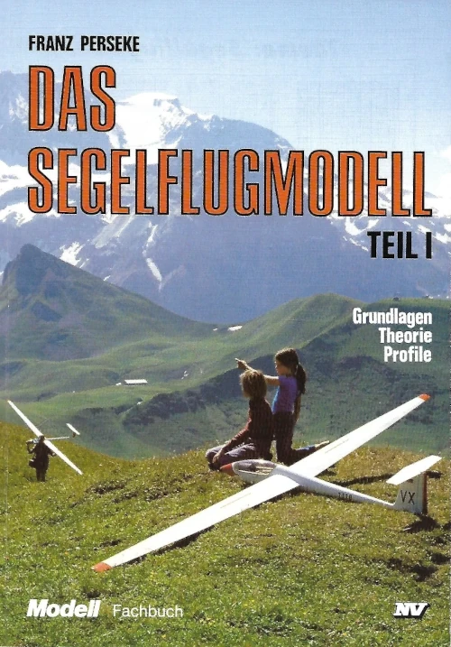 Das Segelflugmodell Teil 1